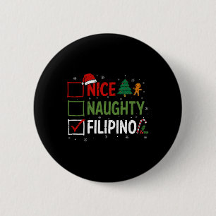 Naughty Nice Filipino Christmas Pyjamas Santa Clau 2 Inch Round Button
