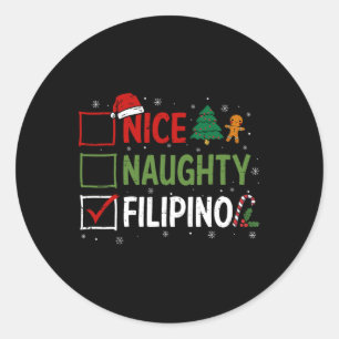 Naughty Nice Filipino Christmas Pyjamas Santa Clau Classic Round Sticker