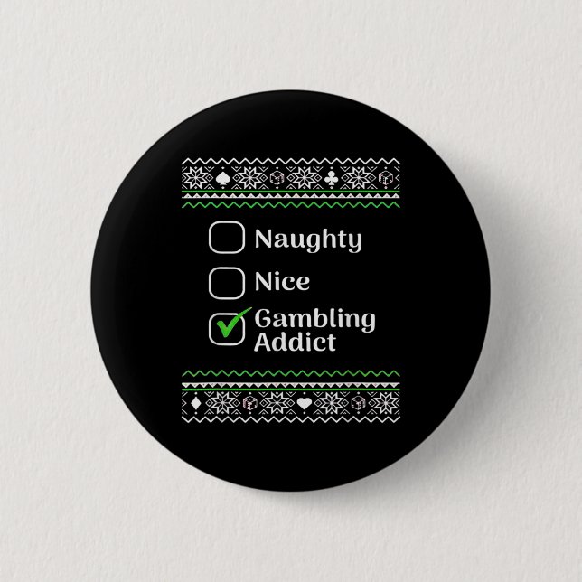 Naughty Nice Gambling Addict Christmas  2 Inch Round Button (Front)