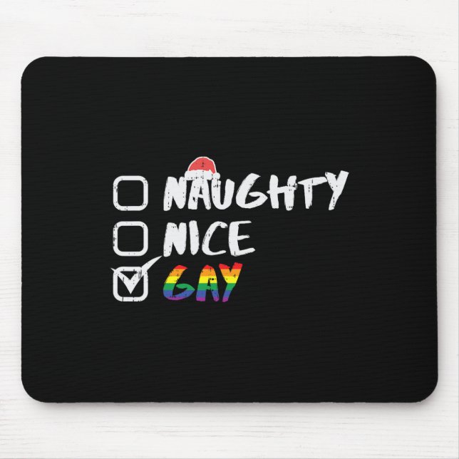 Naughty Nice Gay Rainbow Funny Gay Pride Lgbt Chri Mouse Pad (Front)
