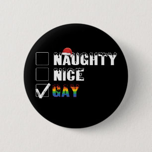 Naughty Nice Gay Rainbow Pride LGBT Christmas Gift 2 Inch Round Button