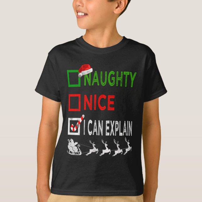 Naughty Nice I Can Explain Christmas Pyjamas Funny T-Shirt (Front)