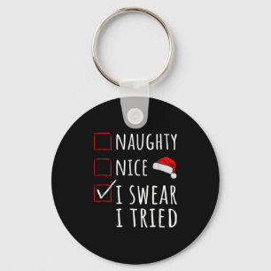 Naughty Nice I Swear I Tried Christmas List Kids W Keychain