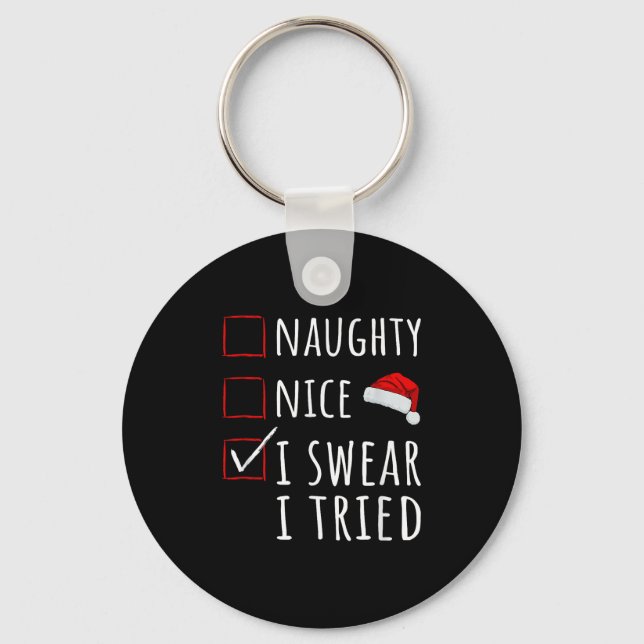 Naughty Nice I Swear I Tried Christmas List Kids W Keychain (Front)