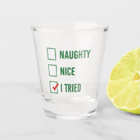 Naughty, Nice, I Tried - Funny Christmas Quote