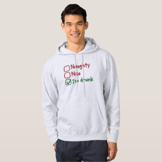 Naughty, Nice, I'm Drunk - Funny Christmas Hoodie