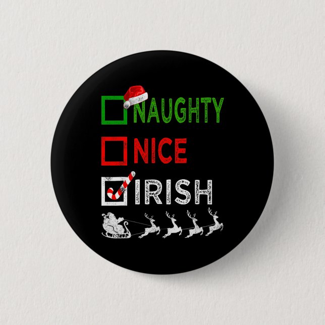 Naughty Nice Irish Christmas Pyjamas Funny Santa H 2 Inch Round Button (Front)