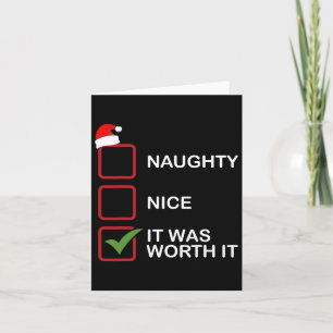 Naughty Nice It Was Worth It Funny Christmas List  Card
