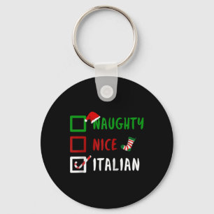 Naughty Nice Italian Funny Italy Christmas Santa G Keychain