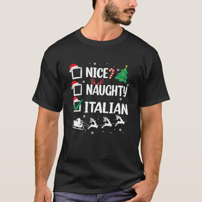 Naughty Nice Italian Xmas Funny Christmas Italy Jo T-Shirt (Front)