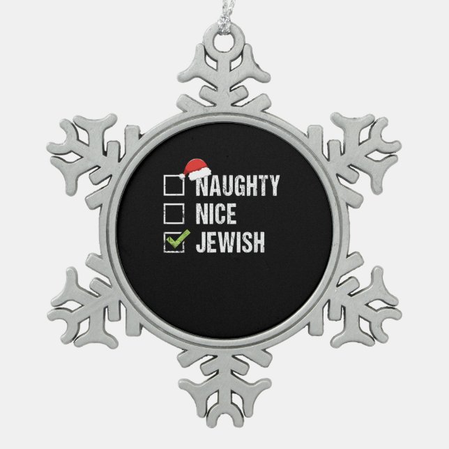 Naughty Nice Jewish Santa Christmas   Snowflake Pewter Christmas Ornament (Front)