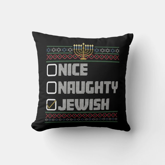 Naughty Nice Jewish Santa Ugly Christmas Hanukkah  Throw Pillow (Front)