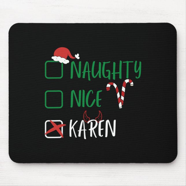 Naughty Nice Karen Christmas Funny Santa List With Mouse Pad (Front)