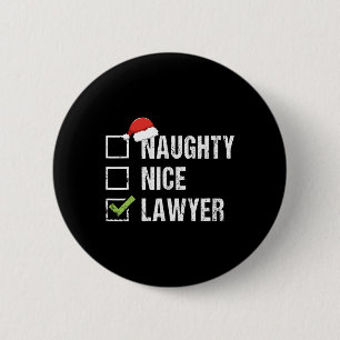 Naughty Nice Lawyer Santa Hat Law Christmas Gift  2 Inch Round Button