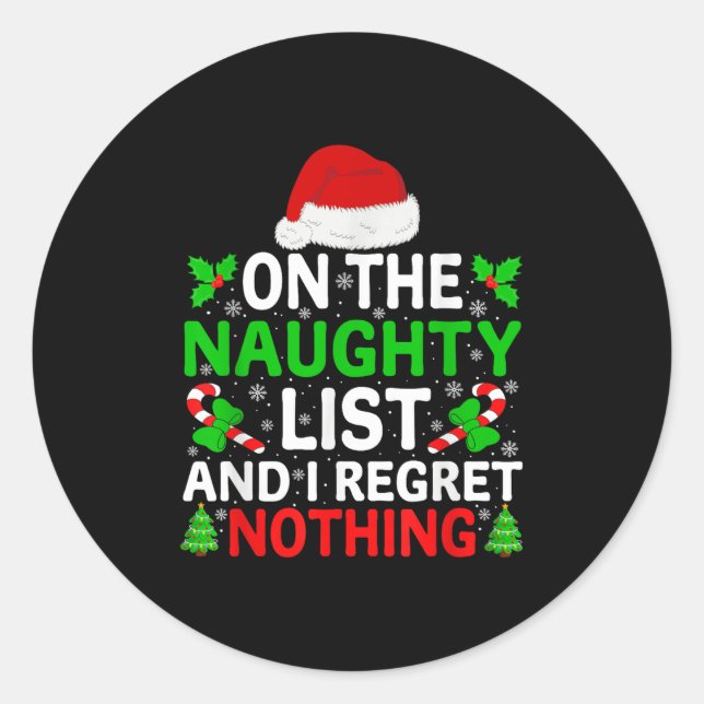 Naughty Nice List And I Regret Nothing Funny Chris Classic Round Sticker (Front)