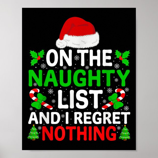 Naughty Nice List And I Regret Nothing Funny Chris Poster (Front)