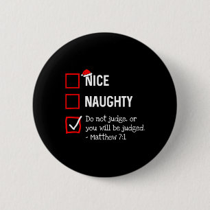 Naughty Nice List Funny Religious Christian Christ 2 Inch Round Button
