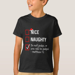 Naughty Nice List Funny Religious Christian Christ T-Shirt
