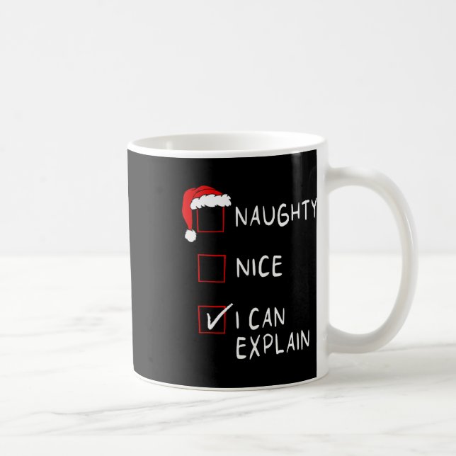 Naughty Nice List I Can Explain Xmas Men Women Chr Coffee Mug (Right)