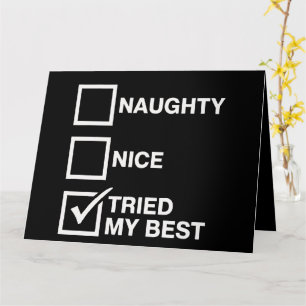 Naughty Nice List Tried My Best Santa Funny Xmas Card