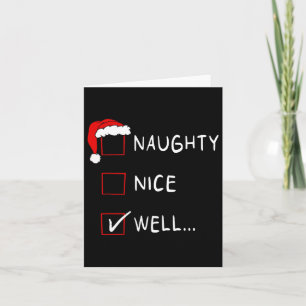 Naughty Nice List Well Funny Xmas Men Women Christ Card