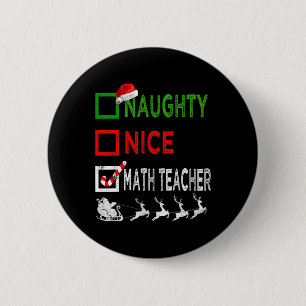 Naughty Nice Math Teacher Christmas Pyjamas Funny  2 Inch Round Button