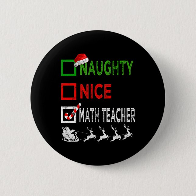 Naughty Nice Math Teacher Christmas Pyjamas Funny  2 Inch Round Button (Front)