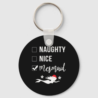 Naughty Nice Mermaid Funny Mermaid Christmas  Keychain