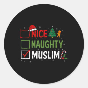 Naughty Nice Muslim Christmas Pyjamas Santa Claus Classic Round Sticker
