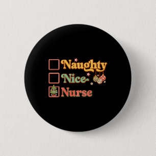 Naughty Nice Nurse Christmas List Groovy  2 Inch Round Button
