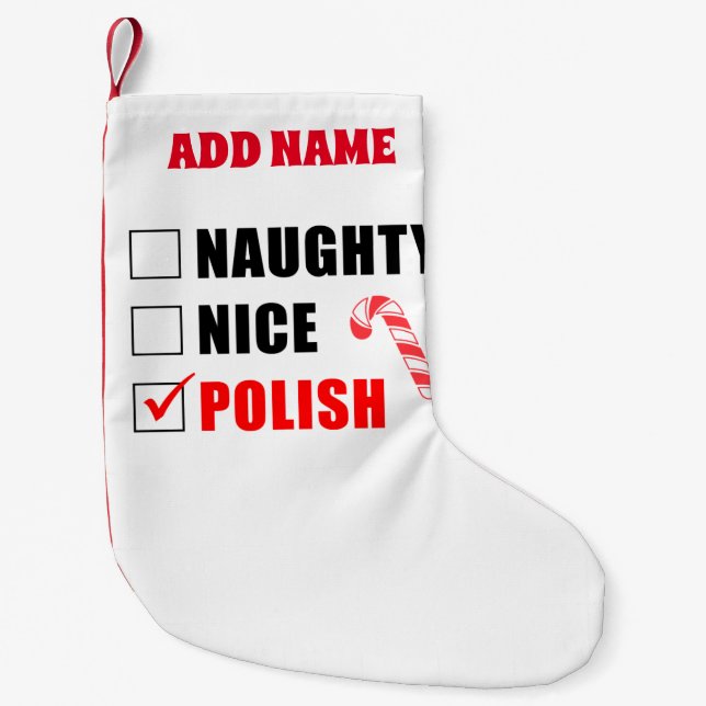 Naughty Nice Polish Personalized Small Christmas Stocking (Front)
