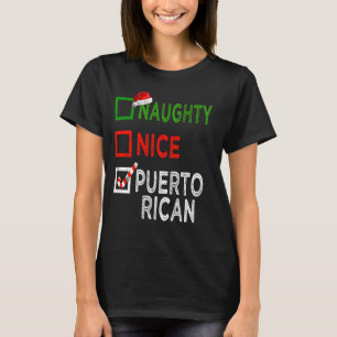 Naughty Nice Puerto Rican Christmas Pyjamas Funny T-Shirt