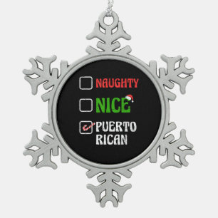 Naughty Nice Puertorican Santa Holiday Sweet  Snowflake Pewter Christmas Ornament
