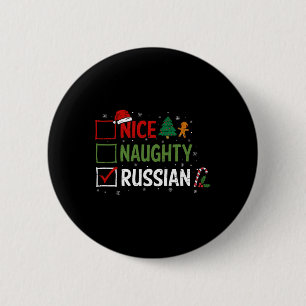 Naughty Nice Russian Christmas Pyjamas Santa Claus 2 Inch Round Button