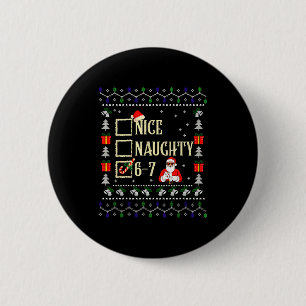Naughty Nice Six Seven Kids Ugly Christmas Sweater 2 Inch Round Button