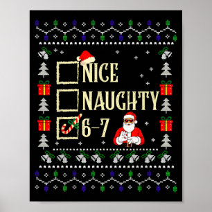 Naughty Nice Six Seven Kids Ugly Christmas Sweater Poster