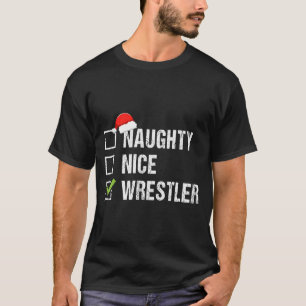 Naughty Nice Wrestler Shirt Wrestling Santa Christ