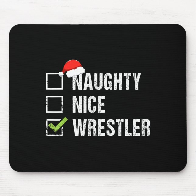 Naughty Nice Wrestler Shirt Wrestling Santa Christ Mouse Pad (Front)