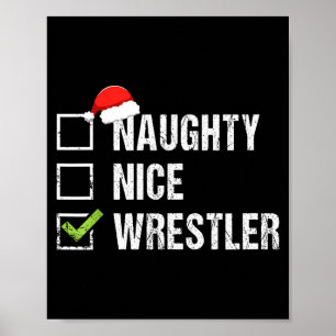 Naughty Nice Wrestler Shirt Wrestling Santa Christ Poster