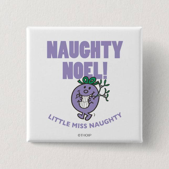 Naughty Noel! 2 Inch Square Button (Front)