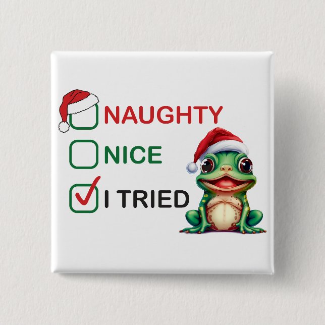 Naughty or Nice 2 Inch Square Button (Front)
