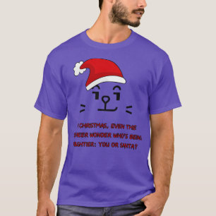 Naughty or Nice A Reindeers Dilemma This Christmas T-Shirt