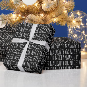 Naughty or nice black white handwritten typography wrapping paper
