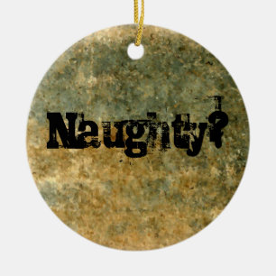Naughty or Nice Ceramic Ornament