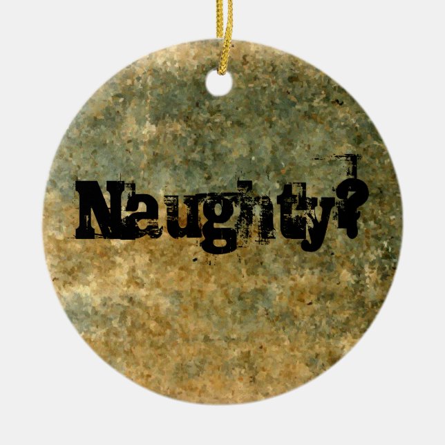 Naughty or Nice Ceramic Ornament (Front)