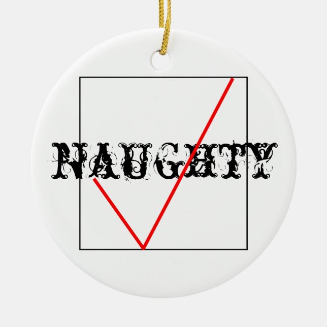 Naughty Or Nice Ceramic Ornament (Front)