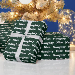 Naughty or nice dark green white modern funny cute wrapping paper