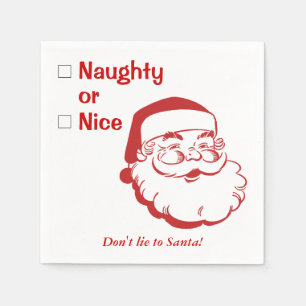 Naughty or Nice Don't Lie to Santa Claus Christmas Napkin