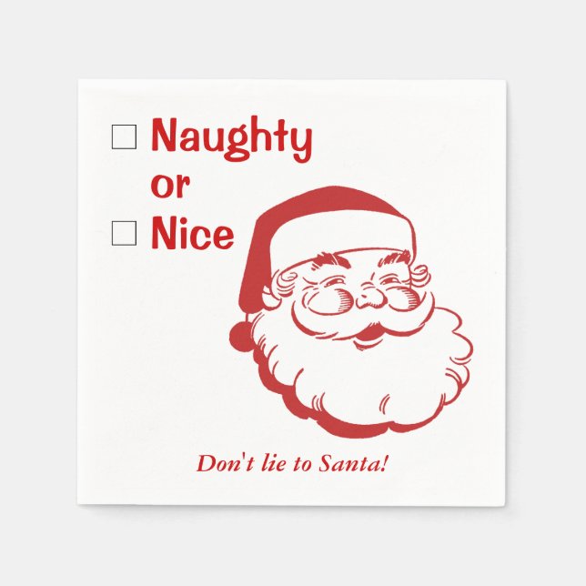 Naughty or Nice Don't Lie to Santa Claus Christmas Napkin (Front)