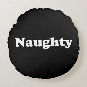 Naughty or Nice, double sided, black white Round Pillow